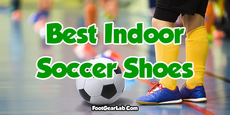 the best futsal shoes 2018